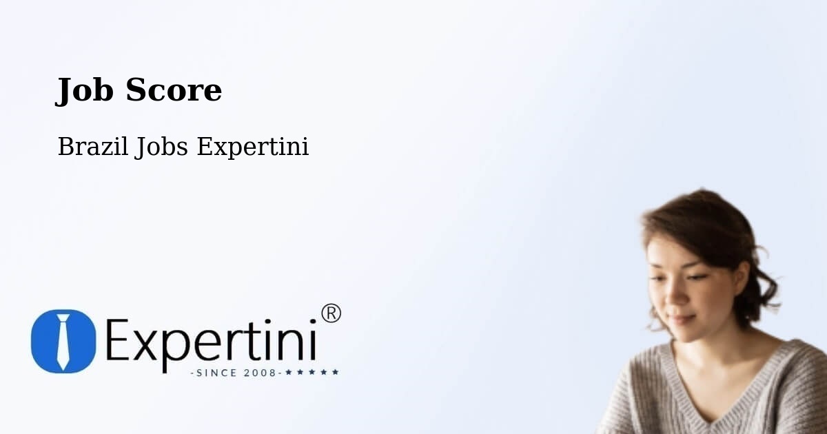 Job Score & Job Description Score Tool – Camaçari - Brazil Jobs Expertini